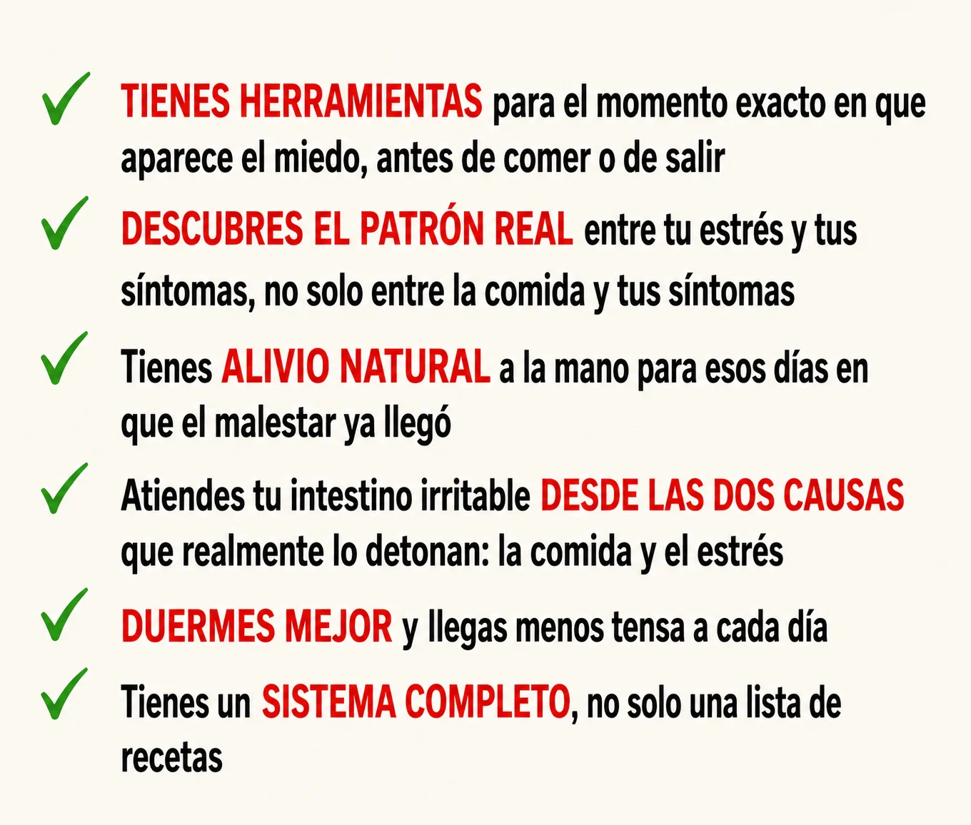 Beneficios de adquirir el paquete Premium: herramientas para el miedo antes de comer, descubrir el patrón real entre estrés y síntomas, alivio natural, atender el intestino irritable desde comida y estrés, dormir mejor y tener un sistema completo